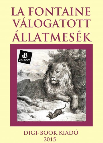 La Fontaine - Válogatott mesék [eKönyv: epub, mobi]