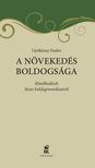 GYÖKÖSSY ENDRE - A NÖVEKEDÉS BOLDOGSÁGA Elmélkedések Jézus boldogmondásairól