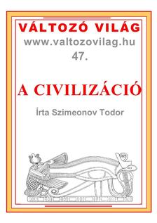 Szimeonov Todor - A civilizáció