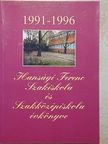 Babus Csilla - Hansági Ferenc Szakiskola és Szakközépiskola évkönyve [antikvár]