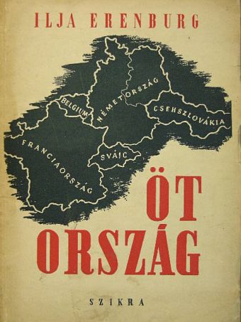 Ilja Erenburg - Öt ország [antikvár]