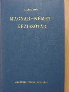Halász Előd - Magyar-német kéziszótár [antikvár]
