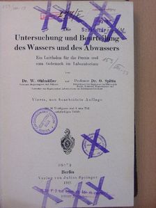 Dr. O. Spitta - Die Untersuchung und Beurteilung des Wassers ung des Abwassers [antikvár]