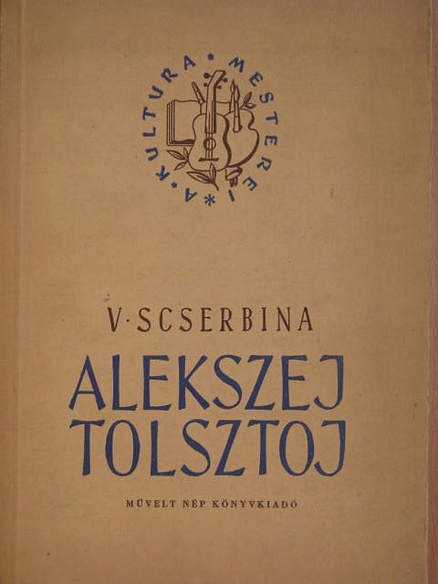V. Scserbina - Alekszej Tolsztoj [antikvár]