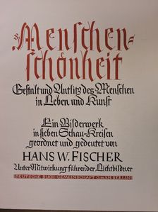 Menschen-Schönheit (gótbetűs) [antikvár]