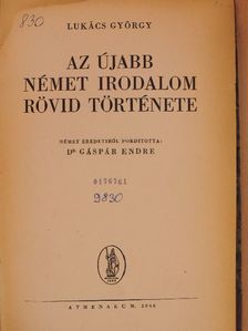 Lukács György - Az újabb német irodalom rövid története [antikvár]