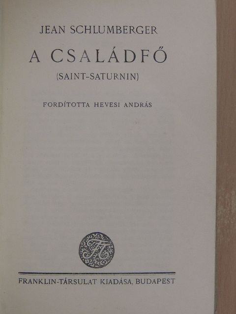 Jean Schlumberger - A családfő [antikvár]