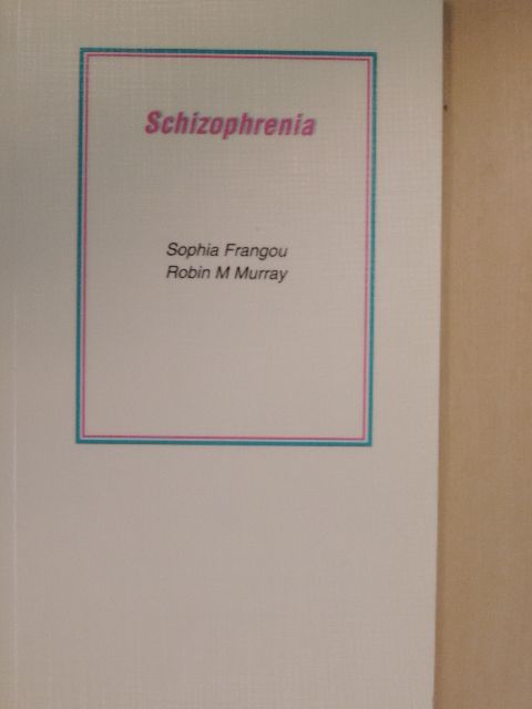 Robin M Murray - Schizophrenia [antikvár]