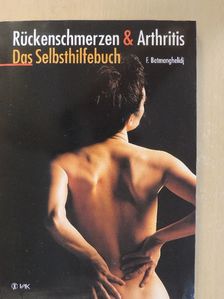 F. Batmanghelidj - Rückenschmerzen und Arthritis [antikvár]