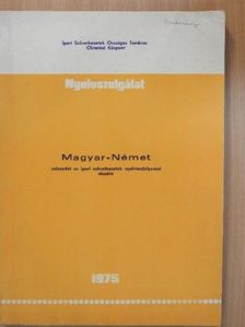 Magyar-német szószedet az ipari szövetkezetek nyelvtanfolyamai részére [antikvár]