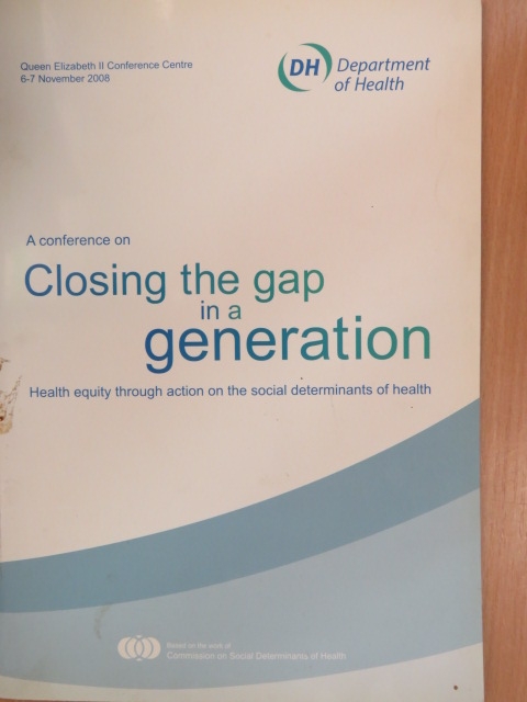 A conference on Closing the gap in a generation [antikvár]