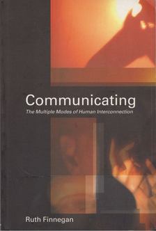 Ruth Finnegan - Communicating [antikvár]