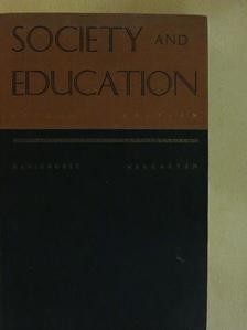 Bernice L. Neugarten - Society and education [antikvár]