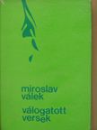 Miroslav Válek - Válogatott versek - Miroslav Válek [antikvár]