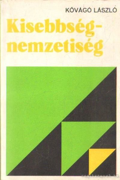 Kővágó László - Kisebbség-nemzetiség [antikvár]