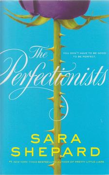 Sara Shepard - The Perfectionists [antikvár]