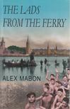Alex Mabon - The Lads From the Ferry [antikvár]