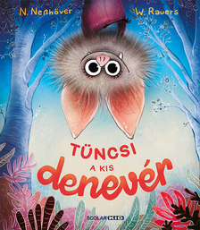 Nanna Neßhöver - Tüncsi - a kis denevér