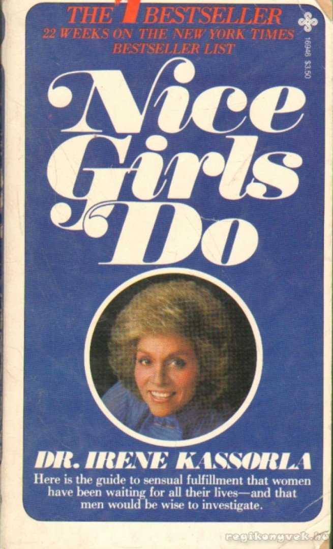Kassorla, Irene dr. - Nice Girls Do [antikvár]