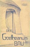 Dietrich Hagen - Der Goetheanum-Bau [antikvár]