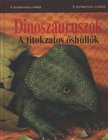 Pugassi, Alessandra - Dinoszauruszok [antikvár]