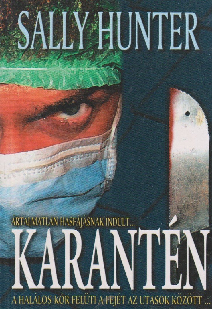 Sally Hunter - Karantén [antikvár]