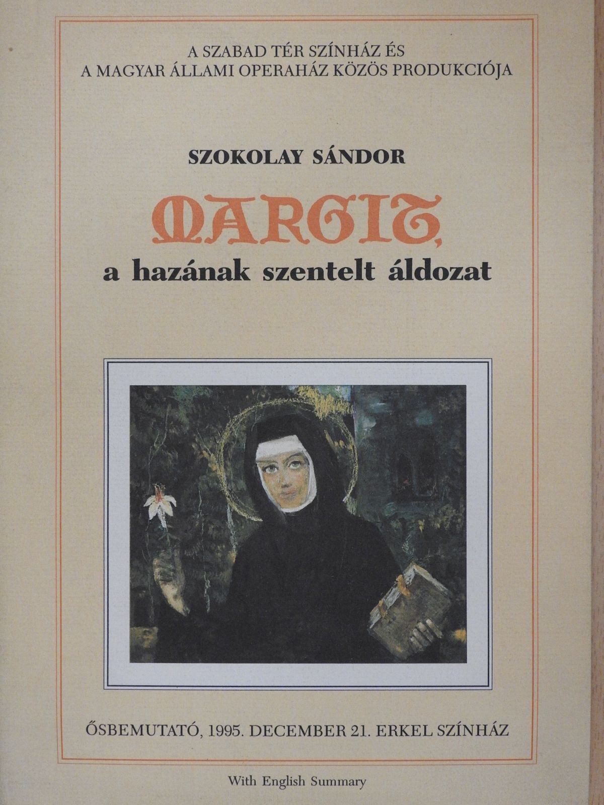 Eősze László - Margit, a hazának szentelt áldozat (dedikált példány) [antikvár]