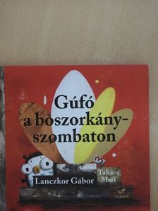 Lanczkor Gábor - Gúfó a boszorkányszombaton [antikvár]