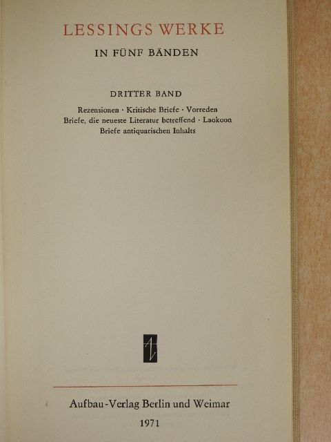 Gotthold Ephraim Lessing - Lessings Werke in Fünf Bänden III. [antikvár]