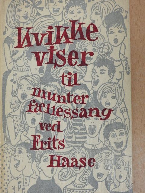 Bernhard Christensen - Kvikke viser til munter faellessang [antikvár]