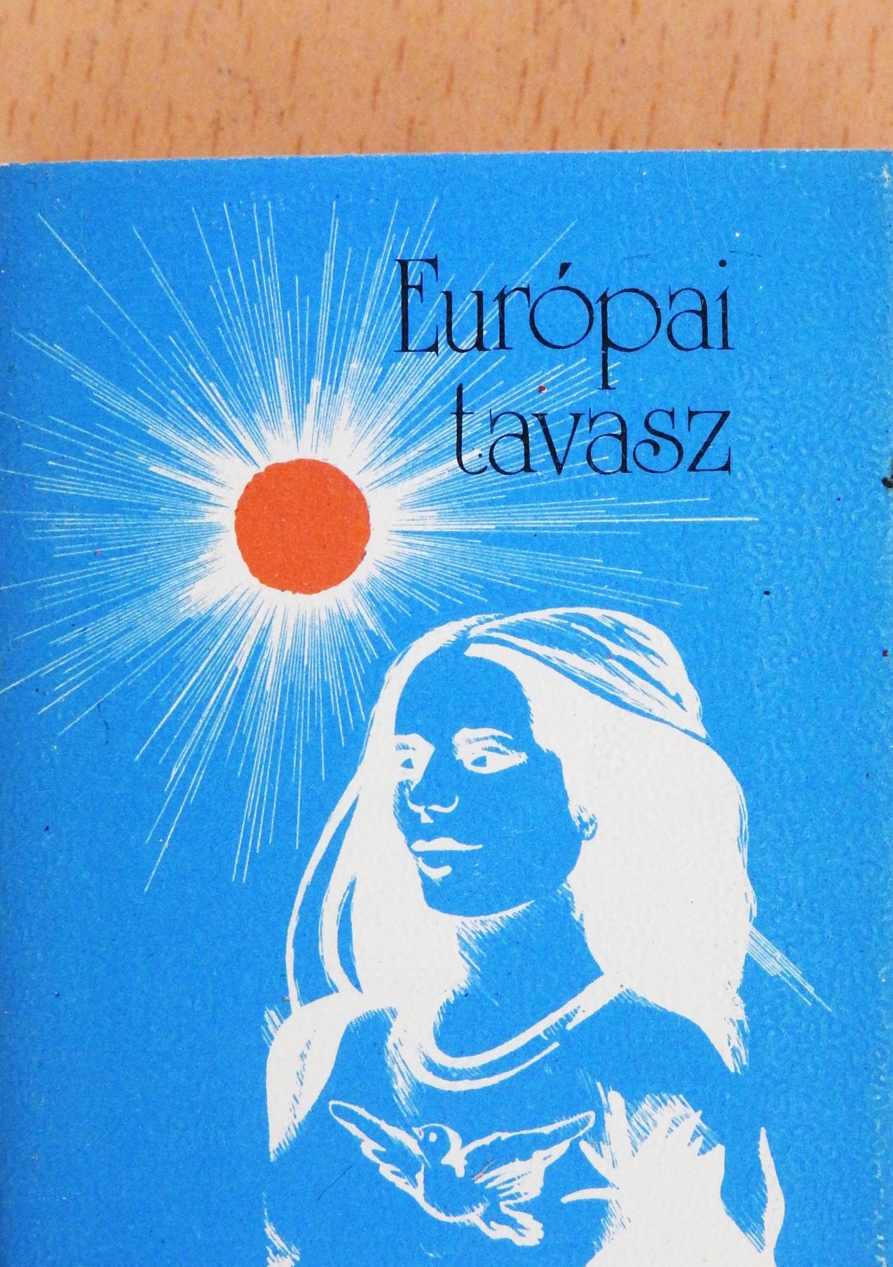 Bárdosi Németh János - Európai tavasz (minikönyv) (számozott) [antikvár]