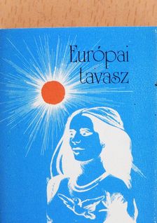 Bárdosi Németh János - Európai tavasz (minikönyv) (számozott) [antikvár]