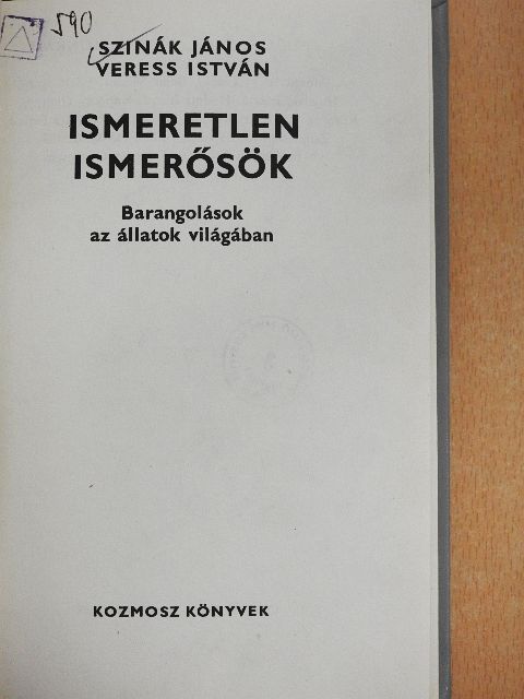 Szinák János - Ismeretlen ismerősök [antikvár]