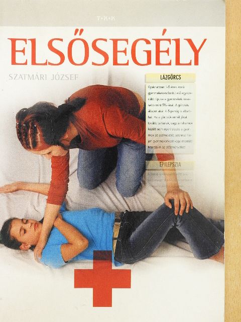 Szatmári József - Elsősegély [antikvár]