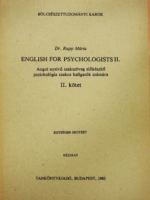 Dr. Rupp Mária - English for psychologists II. [antikvár]