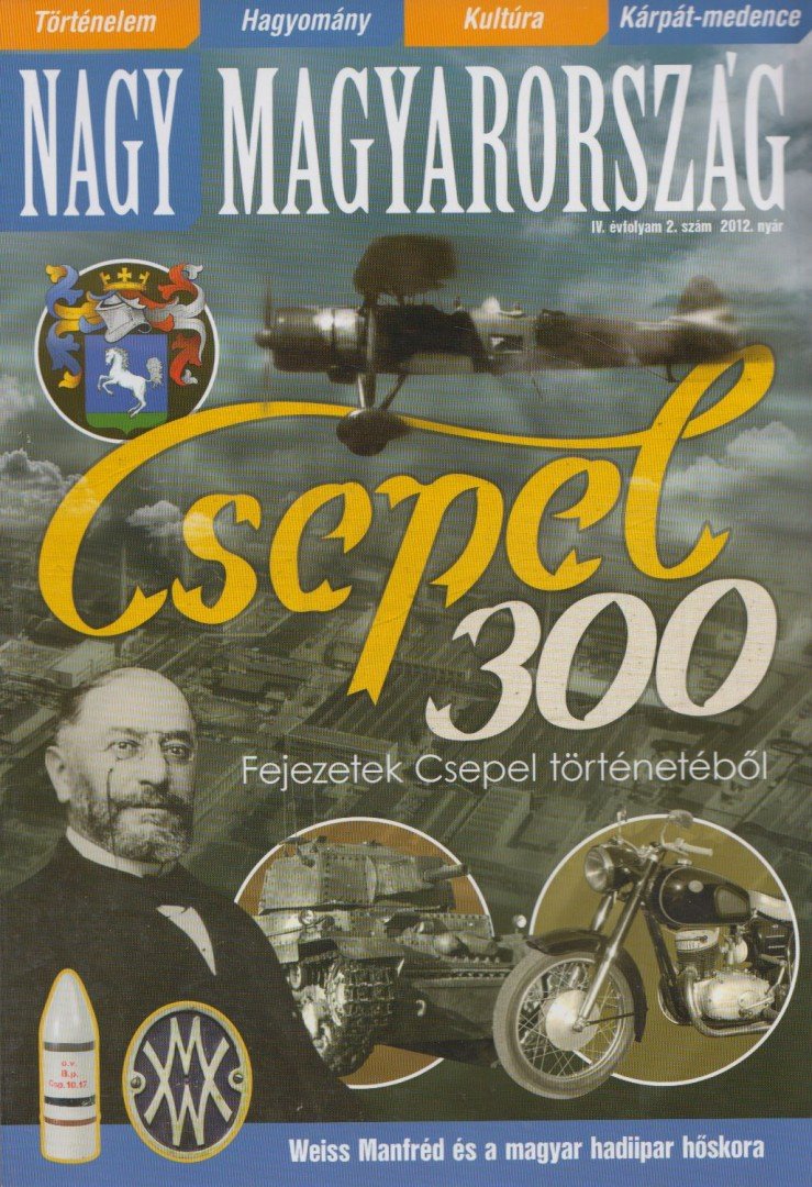 Nagy Miklós Mihály - Nagy Magyarország IV. évfolyam 2. szám 2012 nyár [antikvár]