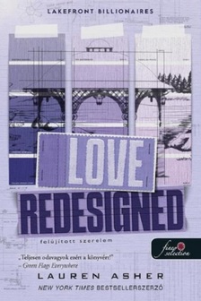 LAUREN ASHER - Love Redesigned - Felújított szerelem