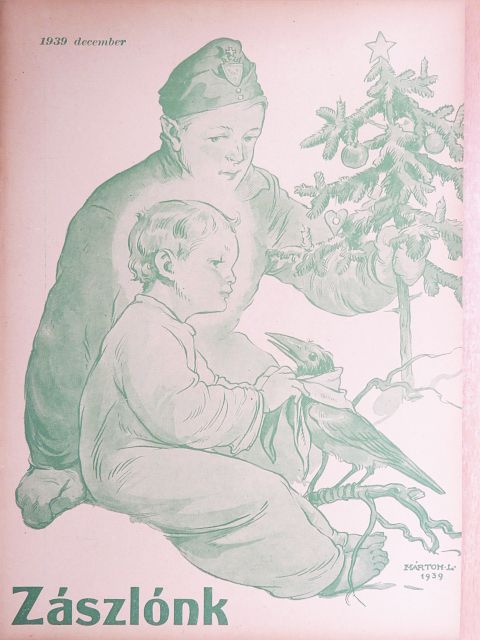 Mérei Zoltán - Zászlónk 1939. december [antikvár]
