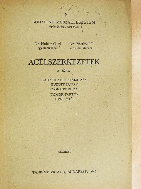 Dr. Halász Ottó - Acélszerkezetek 2. [antikvár]