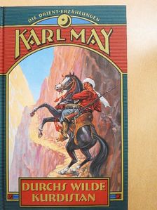 Karl May - Durchs wilde Kurdistan [antikvár]