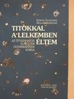 Kőrösi Zsuzsanna - Titokkal a lelkemben éltem [antikvár]