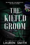 Lauren Smith - The Kilted Groom [eKönyv: epub, mobi]