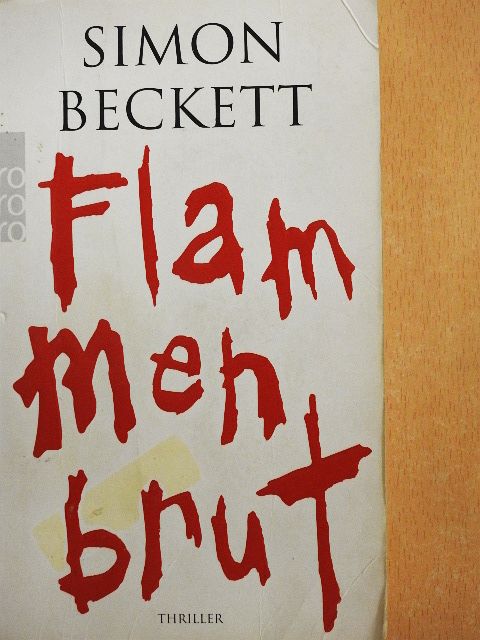 Simon Beckett - Flammenbrut [antikvár]