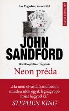 John Sandford - Neon préda [antikvár]