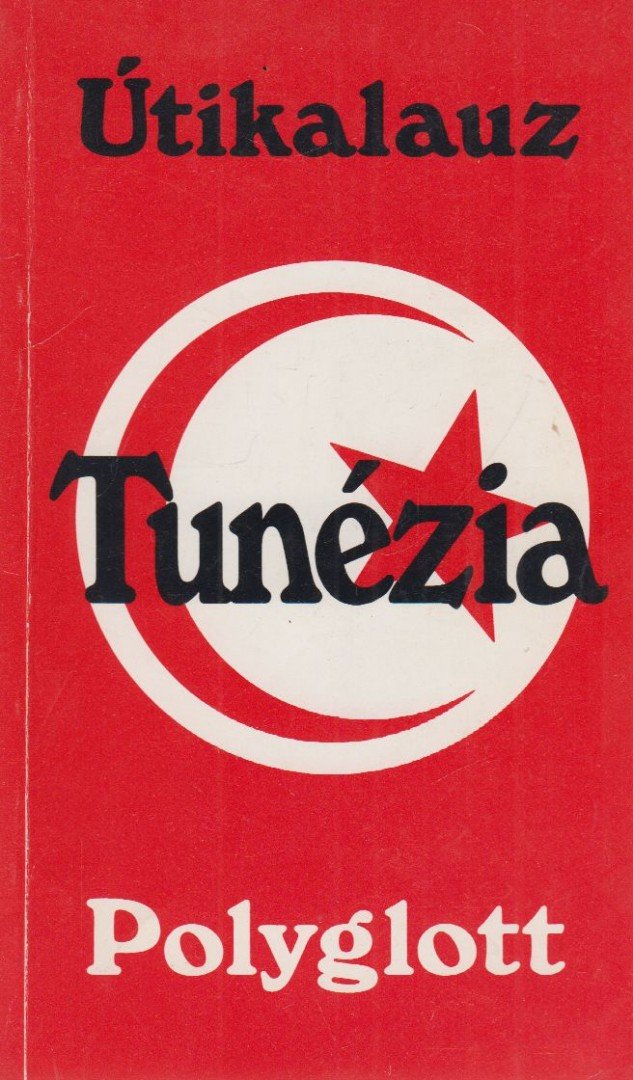 Fatima Carola Bürkner - Tunézia [antikvár]