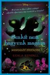 Keala Kendall - Disney - Sorsfordító történetek - Senkit nem hagyunk magára