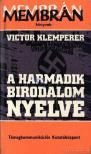 Klemperer, Victor - A Harmadik Birodalom nyelve [antikvár]