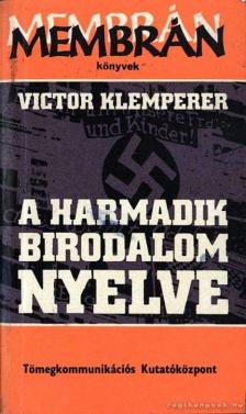 Klemperer, Victor - A Harmadik Birodalom nyelve [antikvár]