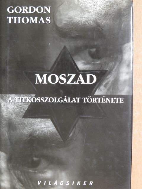 Gordon Thomas - Moszad [antikvár]