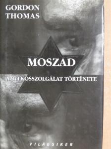 Gordon Thomas - Moszad [antikvár]